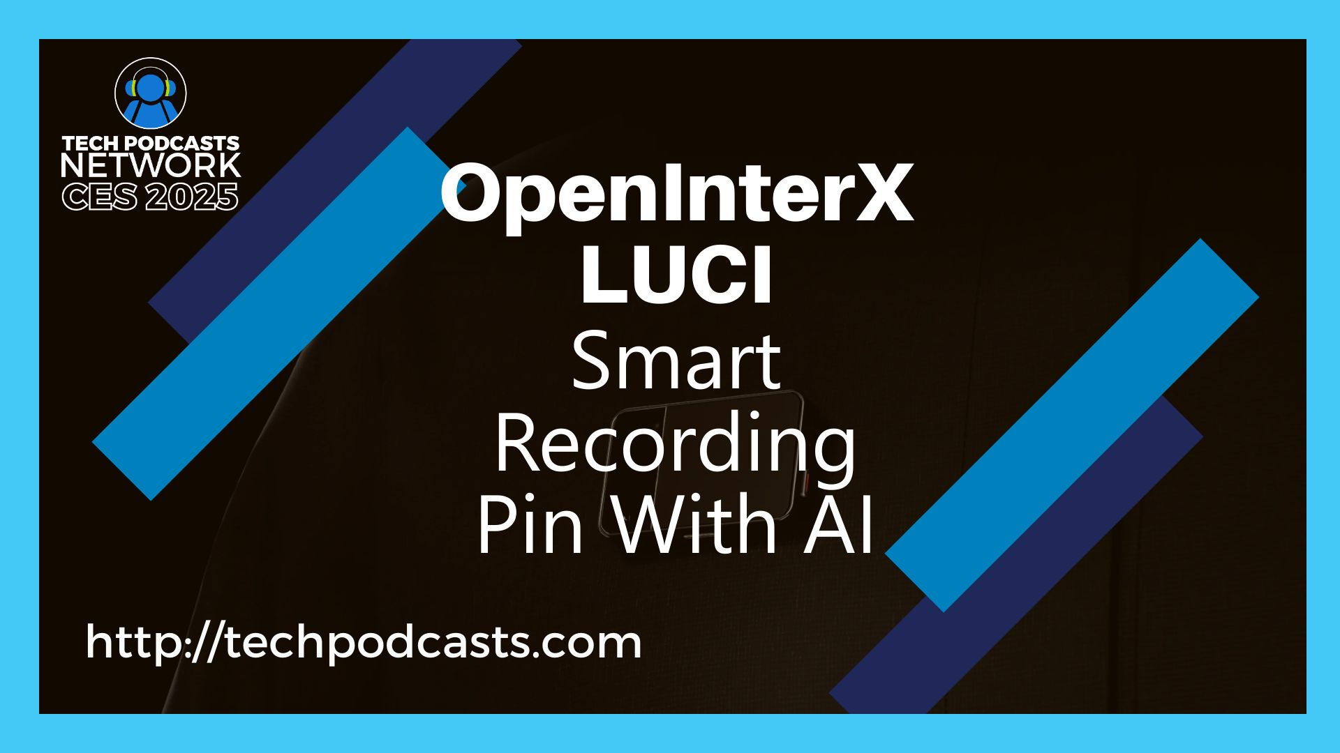 Capture Your Life: The LUCI Pin's Local and Cloud-Based Recording