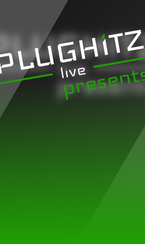 PLUGHITZ Live Presents